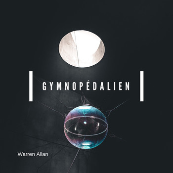Warren Allan - GymnopedAlien