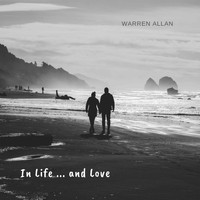 Warren Allan - In Life and Love