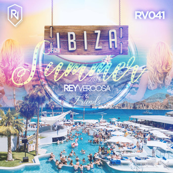 Various Artists - Ibiza Summer 2018 Rey Vercosa And Friends, Vol. 2