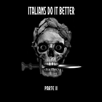 Various Artists - Italians Do It Bette, Pt. II