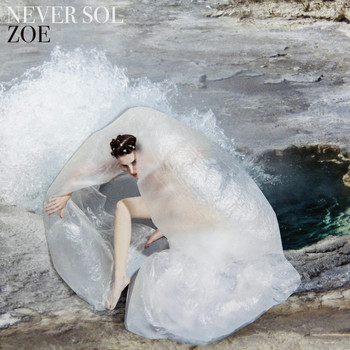 Never Sol - Zoe