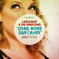 Laura Vane & The Vipertones - Some More Ear Candy