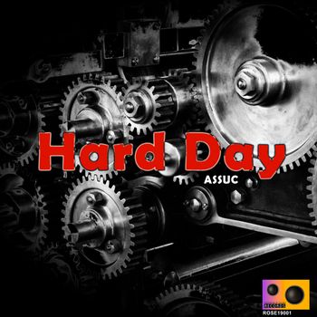 Assuc - Hard Day