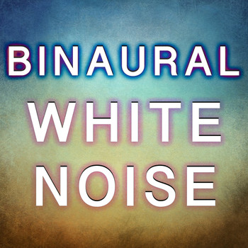 Pink Noise White Noise - Binaural White Noise