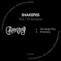 Snakepiss - Toil / Dreampup