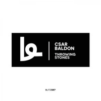 Csar Baldon - Throwing Stones
