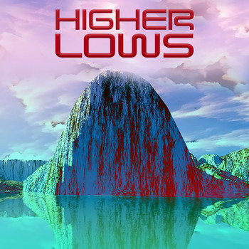 Various Artists - Higher Lows (Explicit)