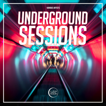 Various Artists - Underground Sessions