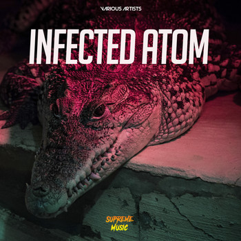 Various Artists - Infected Atom