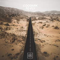 Goodark - To Fly