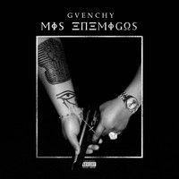 Gvenchy - Mis Enemigos (Explicit)