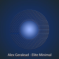 Alex Geralead - Elite Minimal