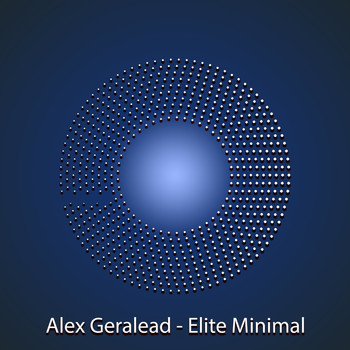 Alex Geralead - Elite Minimal