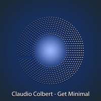 Claudio Colbert - Get Minimal