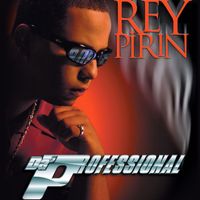 Rey Pirin - Da Professional