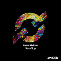 Jayage & Bolinger - Never Stop