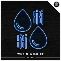 Supah - Wet N WIld