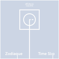 Zodiaque - Time Slip (Explicit)