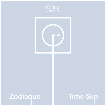 Zodiaque - Time Slip (Explicit)