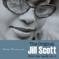 Jill Scott - Hidden Beach presents: The Original Jill Scott: from the vault vol. 1 (Deluxe with Digital Booklet)