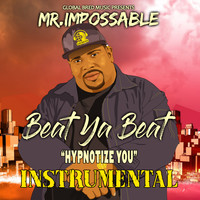 Mr Impossable - Hypnotize You