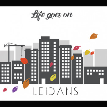 Leidans - Life goes on