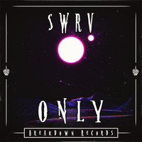 SWRV - Only