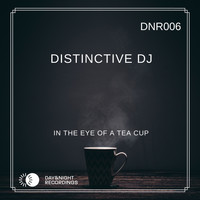 Distinctive Dj - In The Eye Of A Tea Cup