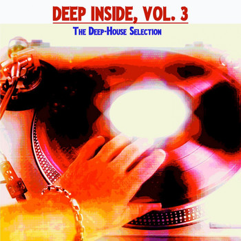 Various Artists - Deep Inside, Vol. 3 (The Deep-House Selection)