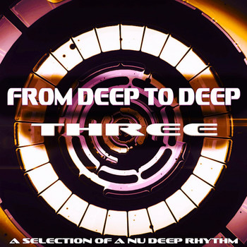 Various Artists - From Deep to Deep, Three (The Deep-House Selection)