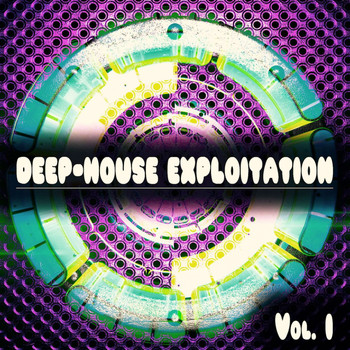 Various Artists - Deep-House Exploitation, Vol. 1 (A Journey Into Deephouse Sound)