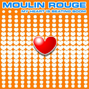 Moulin Rouge - My Heart Is Beating Boom