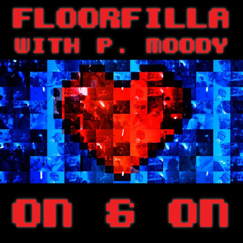 Floorfilla - On And On (feat. P. Moody)