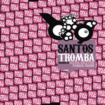 Santos - Tromba (Remix Edition)