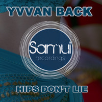 Yvvan Back - Hips Don't Lie