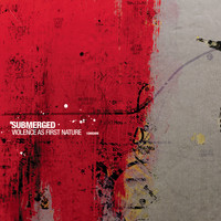 Submerged - Violence as First Nature