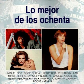 Various Artists - Lo Mejor De Los Ochenta