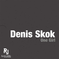 Denis Skok - One Girl
