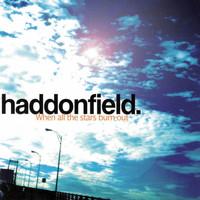 Haddonfield - When All the Stars Burn Out (Explicit)
