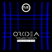 orkidea - Forward Forever (Tripswitch Remix)