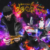 Gringo x Bonez MC - DSCHINNI