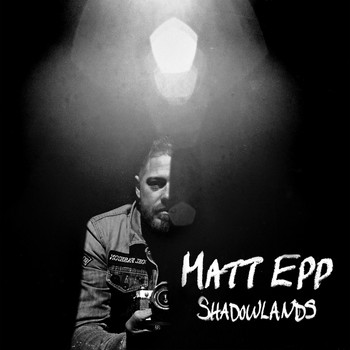 Matt Epp - Shadowlands