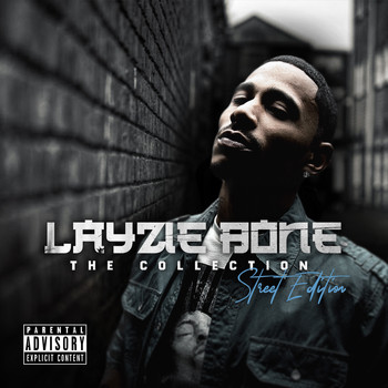 Layzie Bone - The Collection Street Edition (Explicit)
