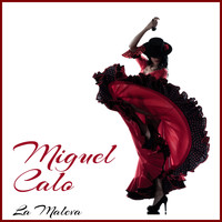 Miguel Calo - La Maleva