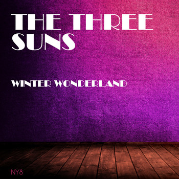 The Three Suns - Winter Wonderland