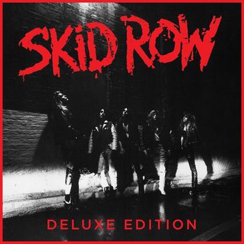 Skid Row - Skid Row (30th Anniversary Deluxe Edition)