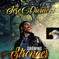 Jese Divine - Growing Stronger