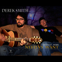 Derek Smith - Need Vs. Want (Jon Vegaz Remix)[feat. Amy Kaus]