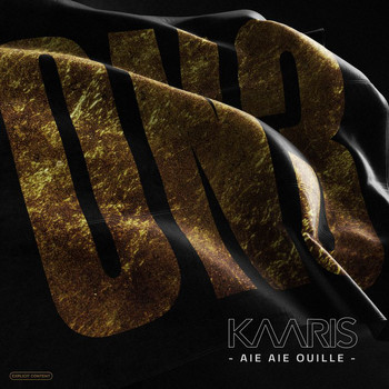 Kaaris - Aieaieouille (Explicit)