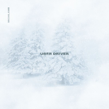 mishlawi - Uber Driver